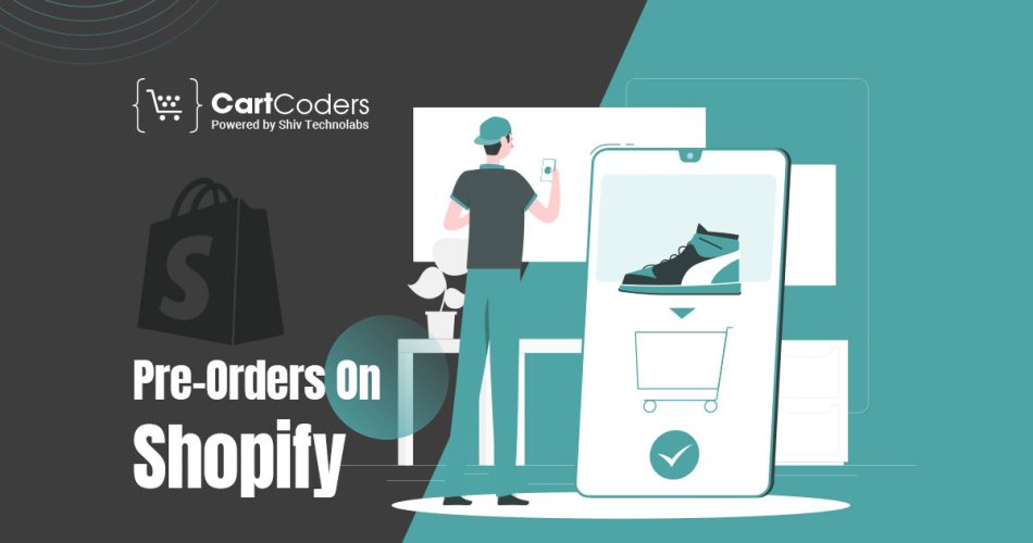 Pre-Orders On Shopify